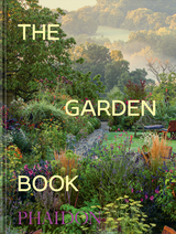 The Garden Book - Phaidon Editors