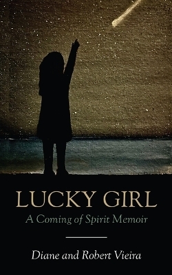 Lucky Girl - Diane Vieira, Robert Vieira