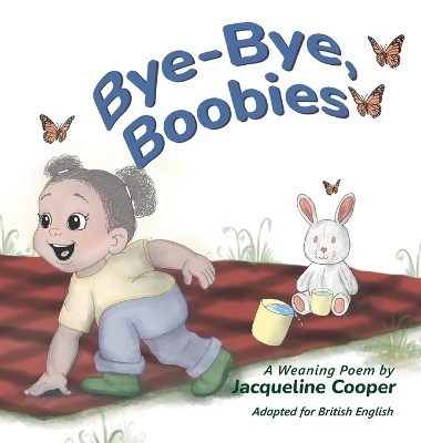Bye-Bye, Boobies - Jacqueline Cooper