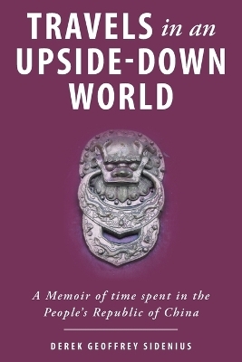 Travels in an Upside-Down World