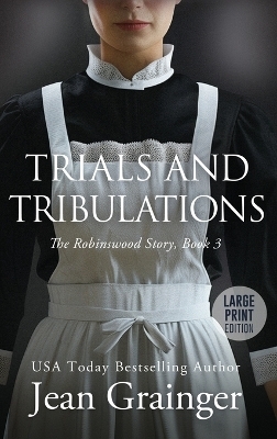 Trials and Tribulations - Jean Grainger