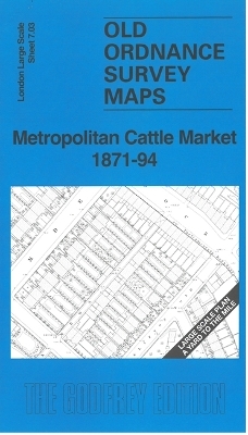 Metropolitan Cattle Market 1871-94 - Pamela Taylor