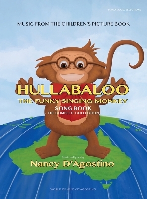 Hullabaloo The Funky Singing Monkey Song Book
