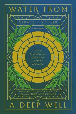 Water from a Deep Well - Gerald L. Sittser