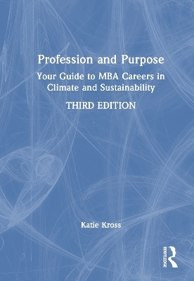Profession and Purpose - Katie Kross