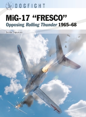 MiG-17 &ldquo;FRESCO&rdquo; - Istv&aacute;n Toperczer