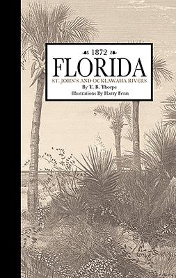 Florida, St. John and Ocklawaha Rivers