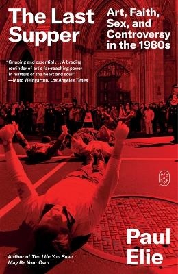 The Last Supper - Paul Elie