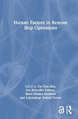 Human Factors in Remote Ship Operations - 