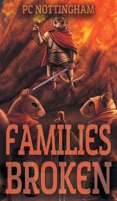 Families Broken - PC Nottingham