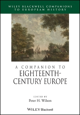 A Companion to Eighteenth–Century Europe