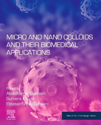 Micro and Nano Colloids and Their Biomedical Applications - 