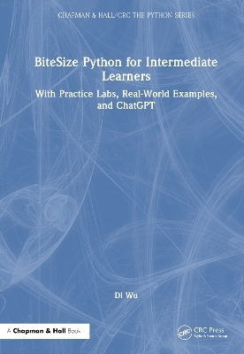 BiteSize Python for Intermediate Learners - Di Wu