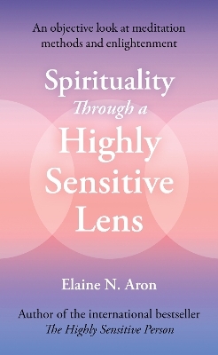 Spirituality Through a Highly Sensitive Lens