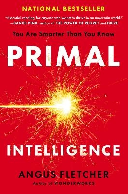 Primal Intelligence - Angus Fletcher
