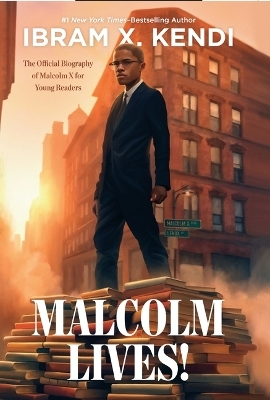 Malcolm Lives!