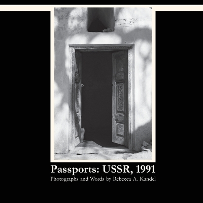 Passports - Rebecca A Kandel