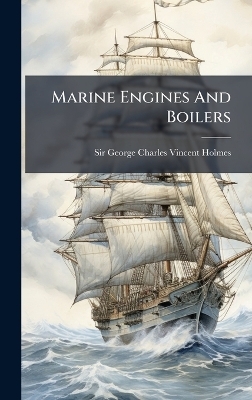 Marine Engines And Boilers - 