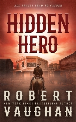 Hidden Hero - Robert Vaughan