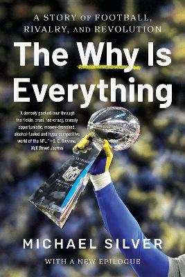 The Why Is Everything