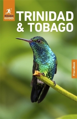 Rough Guides Trinidad and Tobago: Travel Guide with eBook - Rough Guides, Skye Hernandez