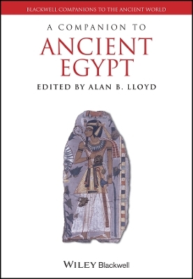 A Companion to Ancient Egypt - 