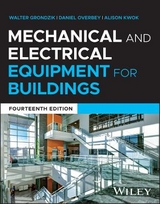 Mechanical and Electrical Equipment for Buildings - Grondzik, Walter T.; Overbey, Daniel; Kwok, Alison G.