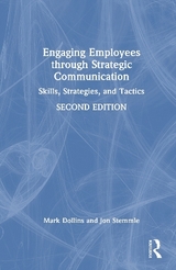 Engaging Employees through Strategic Communication - Dollins, Mark; Stemmle, Jon