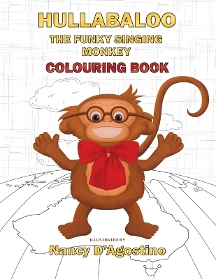 Hullabaloo The Funky Singing Monkey Colouring Book
