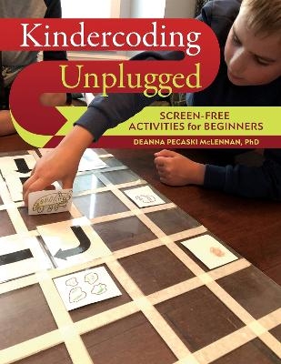 Kindercoding Unplugged - Deanna Pecaski McLennan