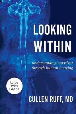 Looking Within - Cullen Ruff
