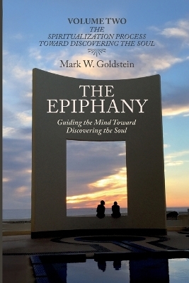 The Epiphany - Mark W Goldstein