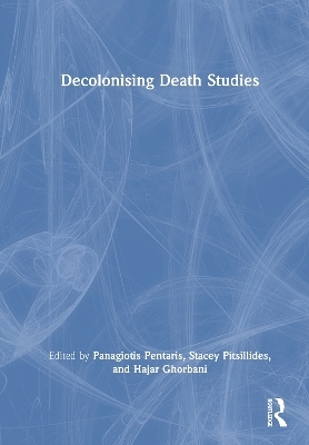 Decolonising Death Studies - 