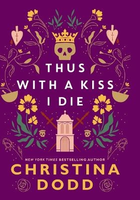 Thus with a Kiss I Die - Christina Dodd