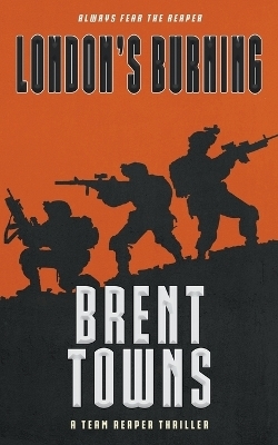 London's Burning - Brent Towns