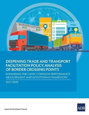 Deepening Trade and Transport Facilitation Policy Analysis of Border Crossing Points
