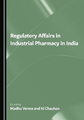 Regulatory Affairs in Industrial Pharmacy in India