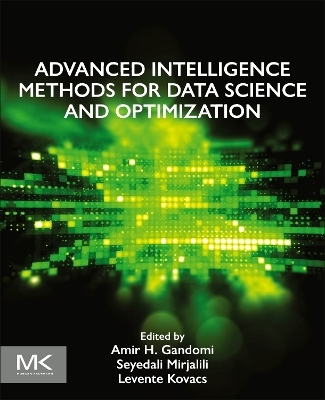 Advanced Intelligence Methods for Data Science and Optimization - 