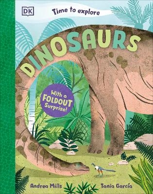 Time to Explore Dinosaurs - Andrea Mills