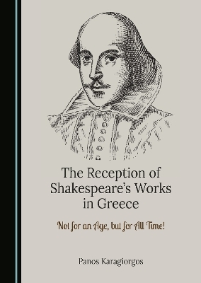 The Reception of Shakespeare’s Works in Greece