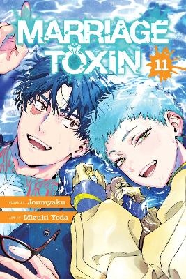 Marriage Toxin, Vol. 11 -  Joumyaku