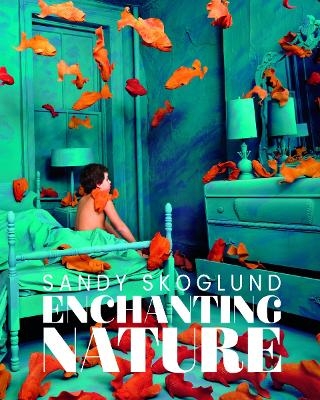 Sandy Skoglund: Enchanting Nature - 
