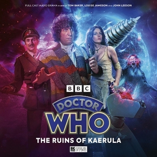 Doctor Who: The Fourth Doctor Adventures Series 14: The Ruins of Kaerula