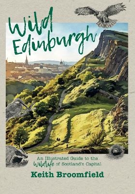 Wild Edinburgh - Keith Broomfield