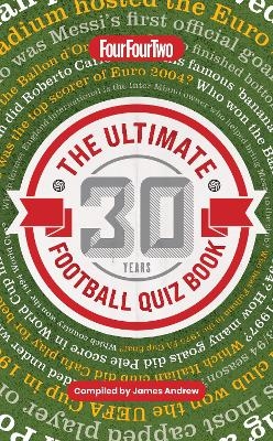 The Ultimate Four Four Two Football Quiz Book