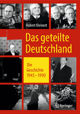 Das geteilte Deutschland - Hubert Kleinert