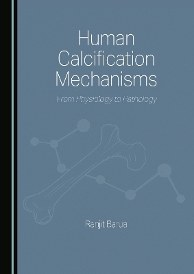 Human Calcification Mechanisms