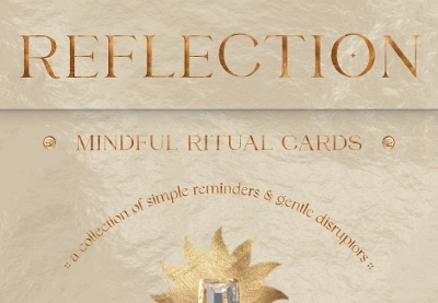 Reflection - Mindful Ritual Cards - Paige McLeod