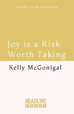 Joy is a Risk Worth Taking