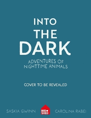 Into the Dark - Saskia Gwinn